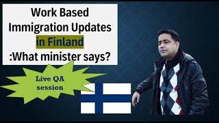 Move to Finland : Work based Immigration updates