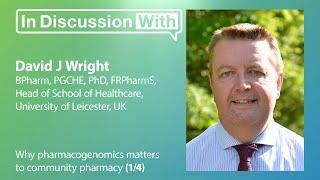 Why pharmacogenomics matters to community pharmacy