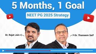 5 Months NEET PG 2025 Preparation Strategy | 5 Months, 1 Goal | NEET PG 2025 Strategy | DBMCI