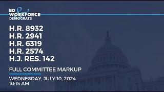 Markup: H.R. 8932, H.R. 2941, H.R. 6319, H.R. 2574, H.J. Res. 142