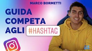 Guida per l'utilizzo degli HASHTAG su Instagram 2021