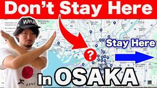 Where to Stay in Osaka Japan 2025 : 6 Best Areas + Areas to Avoid + How to Book Hotels from local