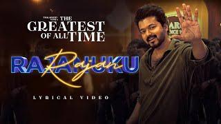 Rajanukku Rajan -King of Kings Lyric | Greatest Of All Time | Thalapathy | GOAT Trailer | Matta Song