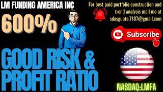 LM FUNDING AMERICA INC GOOD RISK & PROFIT RATIO | LMFA STOCK ANALYSIS | LMFA PRICE TARGET