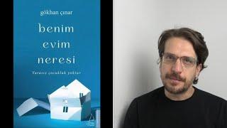 Benim Evim Neresi/Gökhan Çınar/Kitap Yorumu