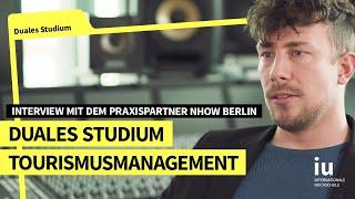 Duales Studium Tourismusmanagement an der IU | Interview mit Praxispartner NHOW Berlin