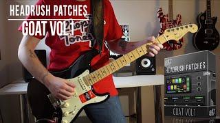 Headrush Patches | GOAT vol1 | Greatest Hits Medley