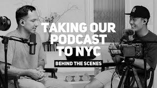 We brought our podcast to NYC | Behind the scenes