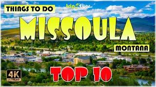 10 Best Things to do in Missoula (Montana) ᐈ Missoula Travel Guide 4K