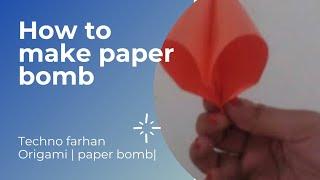 how to make paper bomb |TECHNO FARHAN | easy