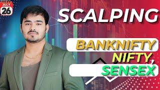 Intraday Trading ||  Scalping|| 26 JULY || Option Buying #banknifty