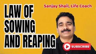 LAW OF SOWING AND REAPING | JAISA AAP BOTE HO VAISA HI AAP KAATTE HO | AS YOU SOW SHALL YOU REAP