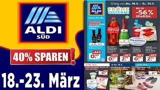 ALDI SUD Werbung Prospekt | Prospekte Angebote DE | Gültig von 18.03.2024