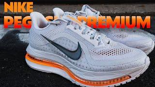 Nike Pegasus Premium | Full Review