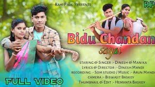 BIDU CHANDAN SAGAI//NEW SANTALI VIDIO SONG- 2024//DINESH&MANIKA//RAHI PALKI//