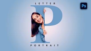 Letter Portrait | Photoshop Tutorial