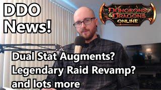 DDO News - Dual Stat Augments?  Revamped Legendary Raid? IoD Raid 2nd Chest Confirmed? and lots more