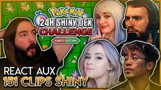 JE REACT AUX 151 CLIPS SHINY - 24H SHINY DEX CHALLENGE KANTO EDITION