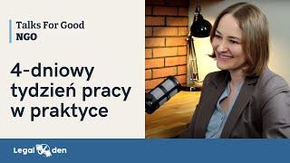 Jak wprowadzić 4-dniowy tydzień pracy? Karolina Skowron-Baka | Talks For Good NGO