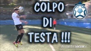 Allenamento Tecnica e Abilità - 04 - Colpi di testa