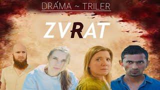 náš krátky film  ZVRAT