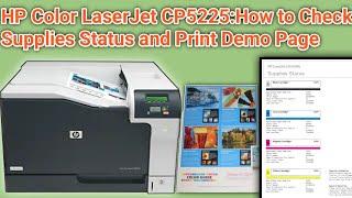 HP Color LaserJet CP5225:How to Check Supplies Status and Print Demo Page - Watch my Easy Tutorial.