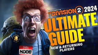 The Division 2 (2024) Best Guide Ever! Beginners & Returning Players • Tips & Tricks • Part 1