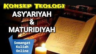 MK 08 || Konsep Teologi Asy'ariyah Maturidiyah || TEOLOGI ISLAM / ILMU KALAM || H. Andi Mustakim M.H