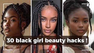 30 Beauty Hacks Every Black Girl Should Know