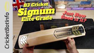 How Good is the B3 Cricket Signum Bat?