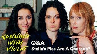 Q&A - Stella's Pies Are A Charade? ft. Claire Armstrong