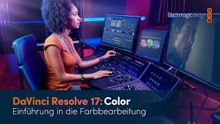DaVinci Resolve Color: Einführung in die Farbbearbeitung