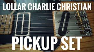 Lollar Charlie Christian Pickup Set