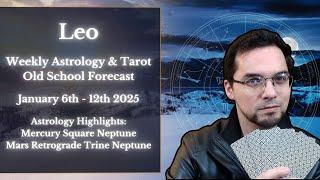 Leo Weekly Astrology & Tarot January 6th - 12th 2025  Old School Reading