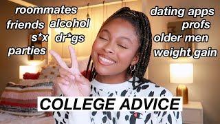 BRUTALLY HONEST College Advice You Didn't Know You Needed | Roommates, Alcohol, Dr*gs, S*x, etc.