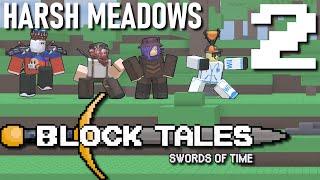 Through The Meadows - Block Tales Playthrough Pt.2