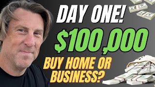 $100,000 DAY ONE! Do you get LOAN to BUY BUSINESS or HOME FIRST! Ultimate SIDE HUSTLE