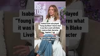 Isabella Ferrer talks working with Blake Lively while playing young Lily Bloom in It Ends with Us