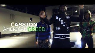 Cassion - American Greed (Dir. By Kapomob Films)