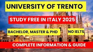 University of Trento Scholarships 2025 | No IELTS | Secret Revealed for BS, Master's, PhD