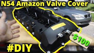 Amazon Valve Cover for N54 BMW's (Install + Review!)