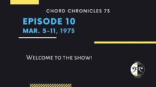 Chord Chronicles 1973 - Episode 10