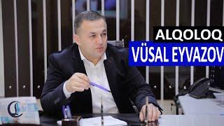 Alqoloq Vüsal Eyvazov - Ağrılarınızı müalicə edəcək bu həkim kimdir?