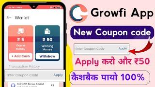 Growfi App Me Coupon code Apply Kaise Kare || Growfi App payment proof
