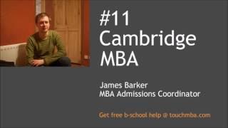 Cambridge MBA Admissions Interview with Mr. James Barker - Touch MBA Podcast