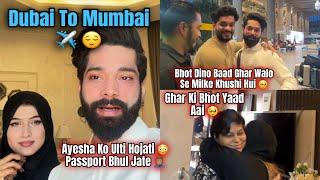 Dur Jake Ghar Walo Ke Pyaar Ka Ehsaas Hua | Dubai Se Mumbai Aagaye | Fokats | Abresh & Zeeshan