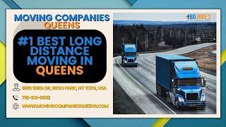 #1 Best Long Distance Moving in Queens | Moving Companies Queens | www.movingcompaniesqueens.com