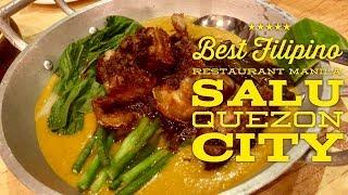 Best Filipino Restaurant Manila: Salu by Romnick Sarmienta and Harlene Bautista Quezon City