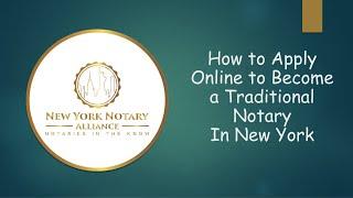 How to apply online to become a traditional notary in NY