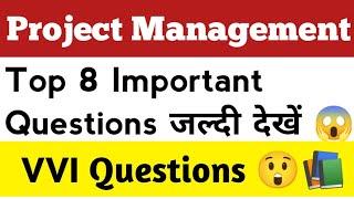 Project Management Top 8 important questions | Project Management RGPV